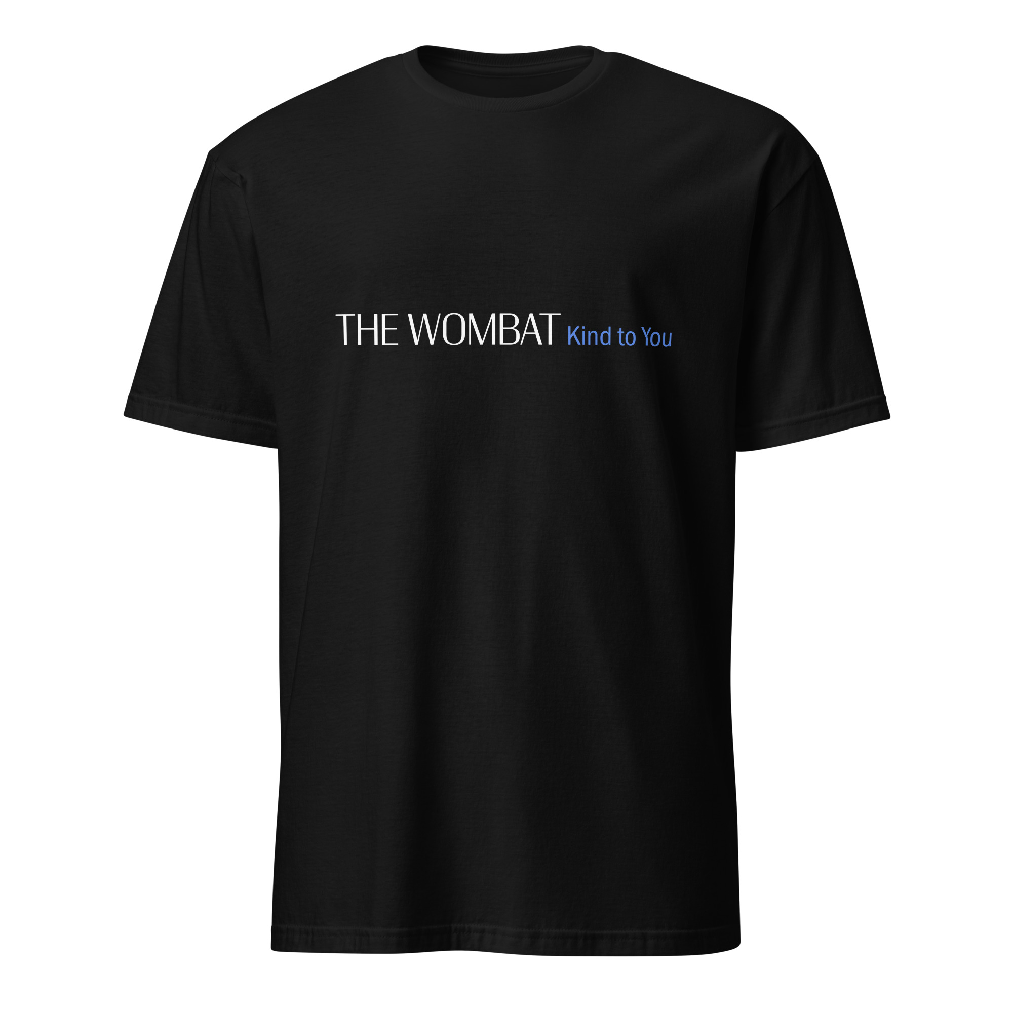 The Wombat: Kind to You